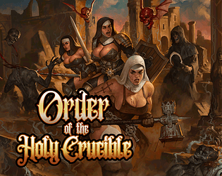 Order of the Holy Crucible [DEMO] [Free] [Action] [Windows]