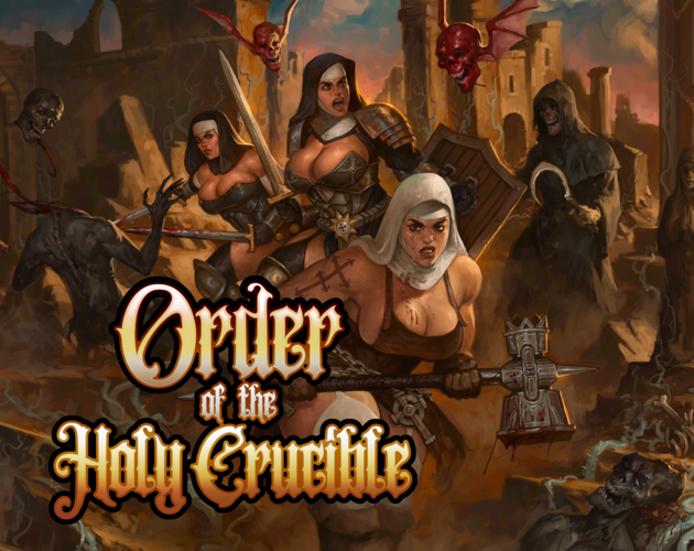 Order of the Holy Crucible [DEMO]