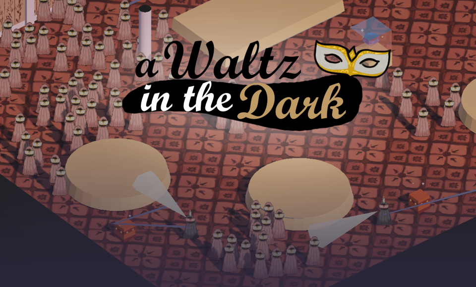 A Waltz in the Dark