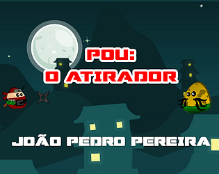 Pou: O Atirador - João Pedro Pereira