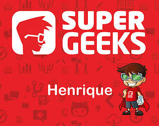 SuperGeeks - Henrique Meninski de Jesus