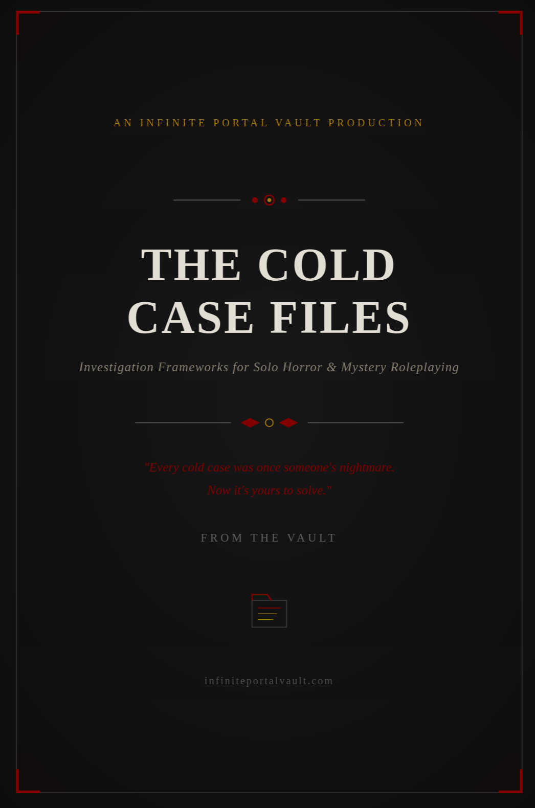 The Cold Case Files: Investigation Frameworks for Solo Horror & Mystery Roleplaying