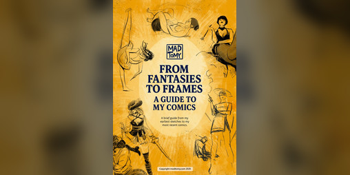 Cover image for FROM FANTASY TO FRAMES - A GUIDE TO MY COMICS