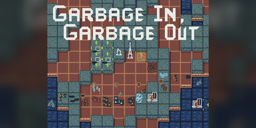 Cover image for Garbage In, Garbage Out (Jam Edition)