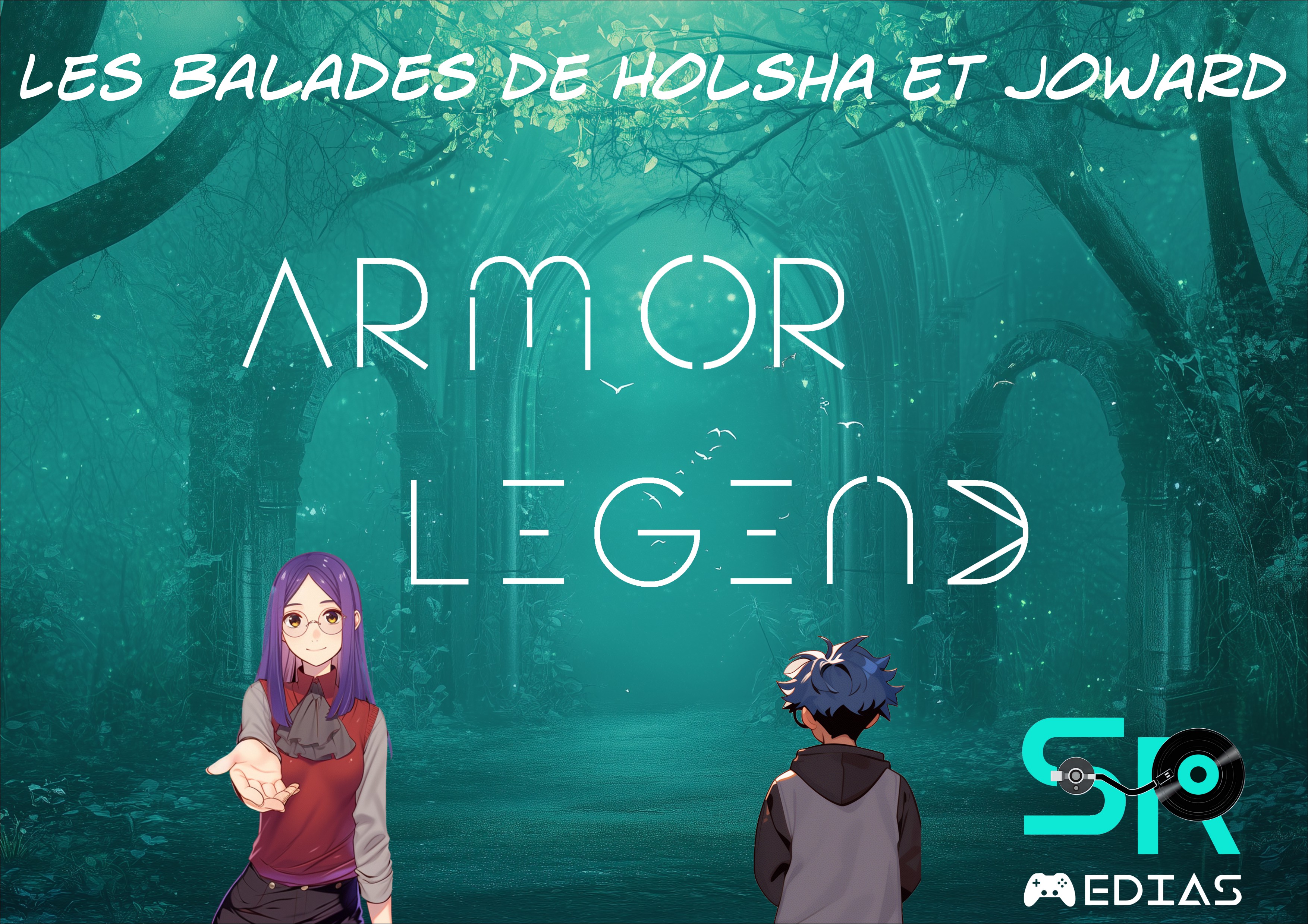 Armor Legend - Les Balades de Holsha et Joward