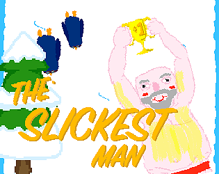 The Slickest Man game screenshot