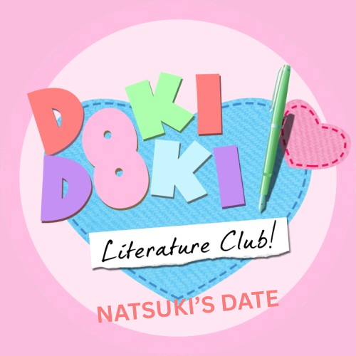 Doki Doki Literature Club: Natsuki's Date.