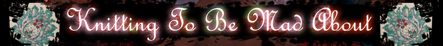 JAM: Knitting To Be Mad About