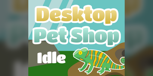 Cover image for Idle Desktop Pet Shop