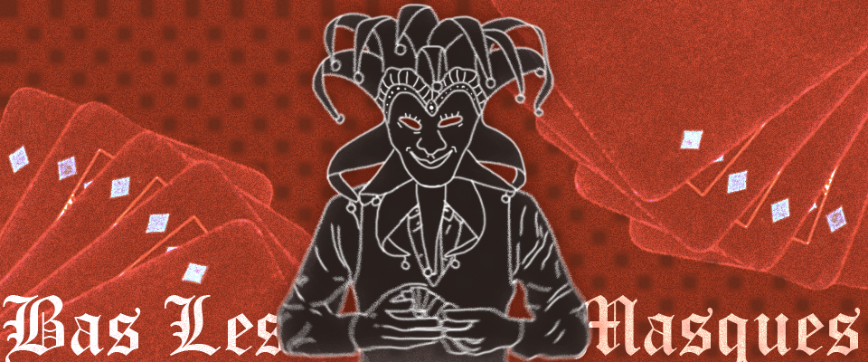 Bas Les Masques