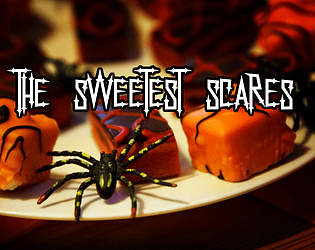 The Sweetest Scares