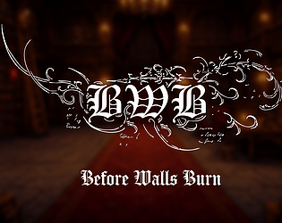 Before Walls Burn game screenshot