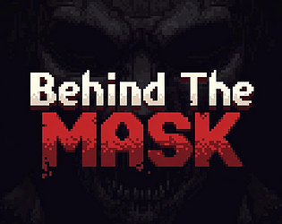 Behind the Mask