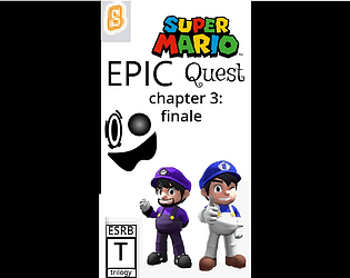 Mario's Epic Quest Chapter 3