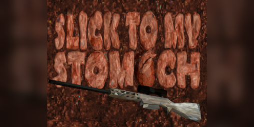 Cover image for Slick To My Stomach