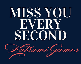Miss You Every Second game screenshot