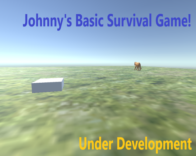 Johnny's Basic Survival Game