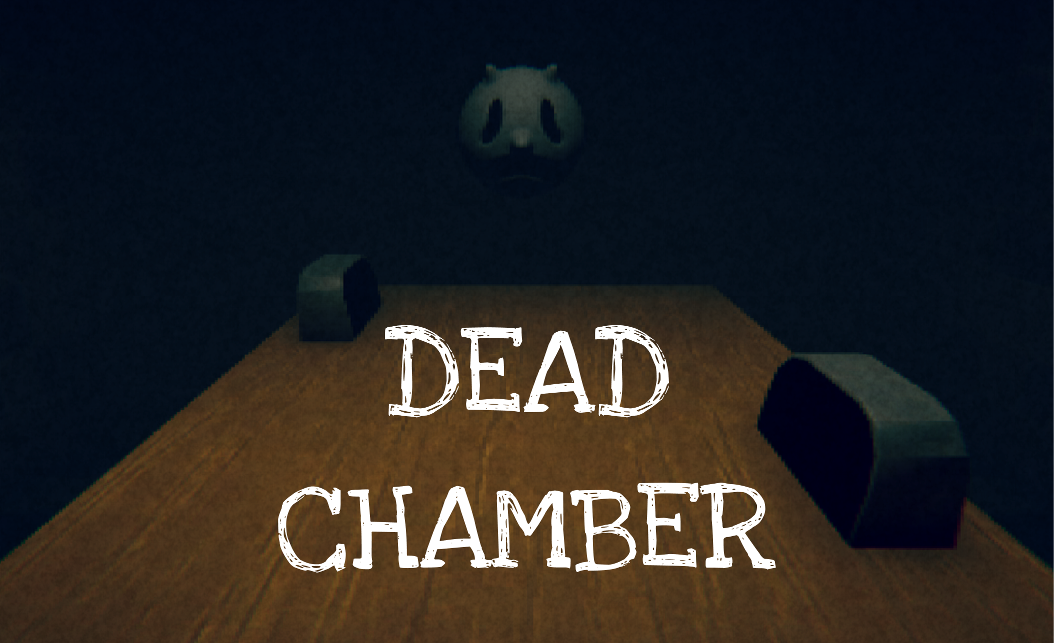 Dead Chamber (DEMO)