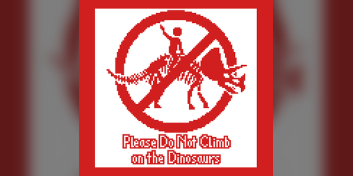 Cover image for Please Do Not Climb on the Dinosaurs