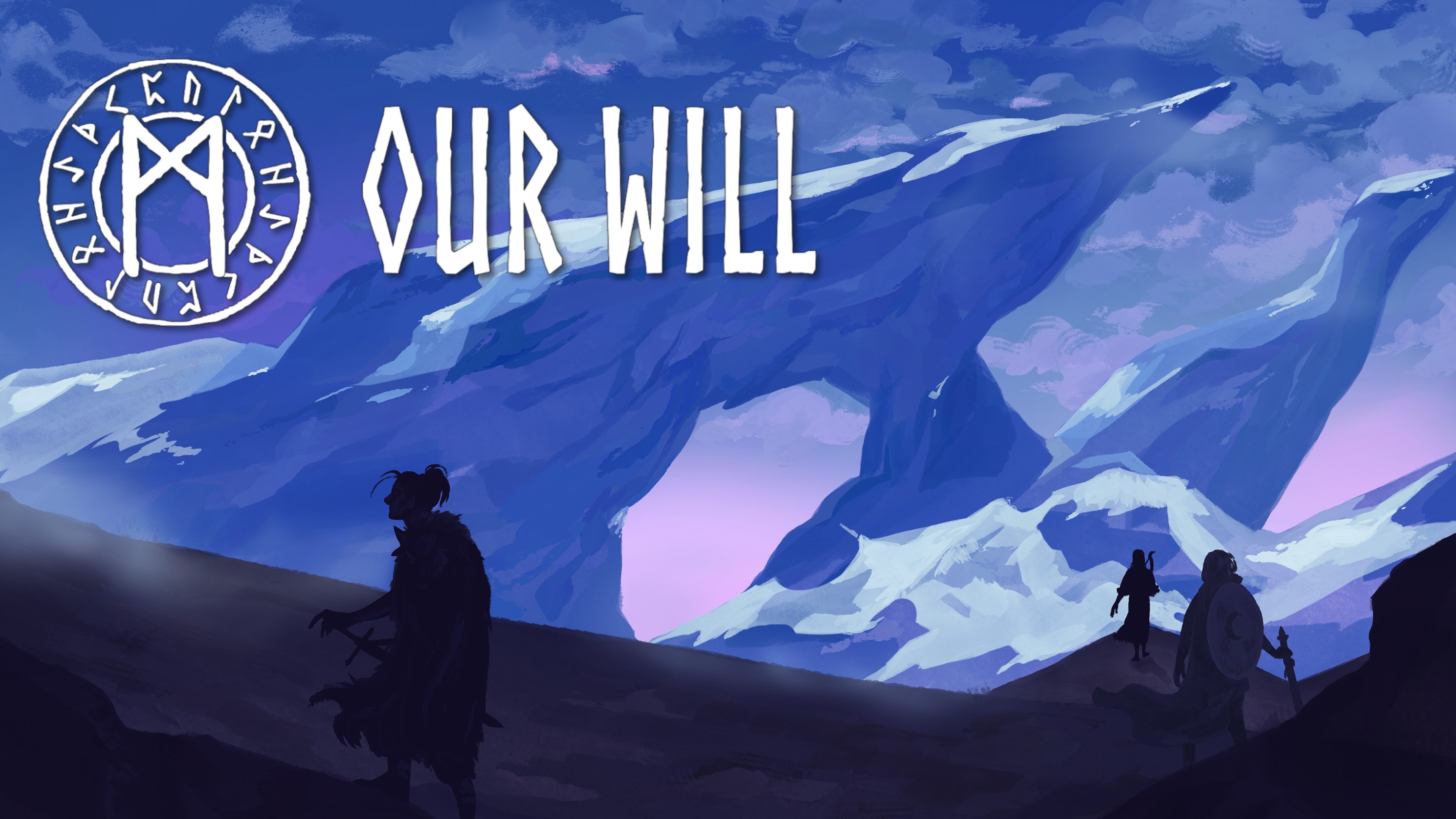 Our Will (in production)
