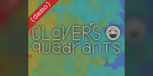 Cover image for Clover's Quadrants (Demo)