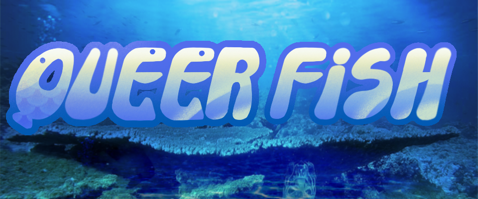 Queer Fish