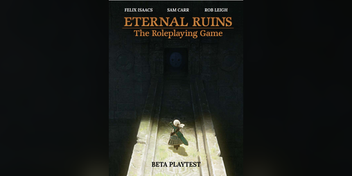 Cover image for The Eternal Ruins RPG (Free Beta)