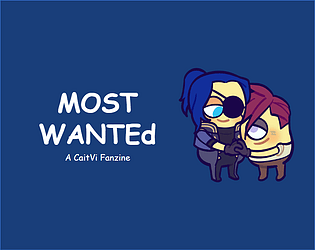 Cover image for Most Wanted - a CaitVi Fanzine