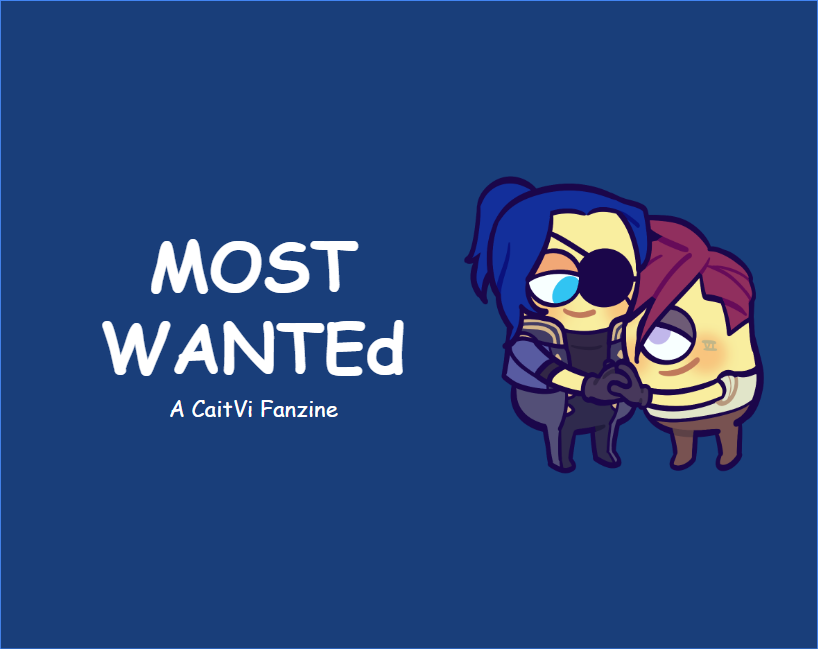 Cover image for Most Wanted - a CaitVi Fanzine
