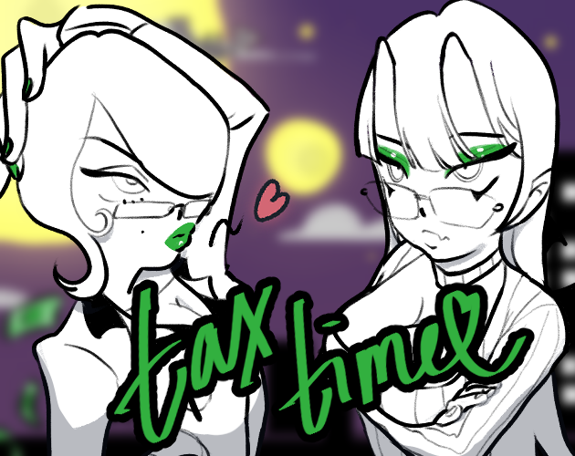 Cover image for Tax Time: These Demon Girls Showed Up To Collect My Taxes And All I Can Do Is Strut Away