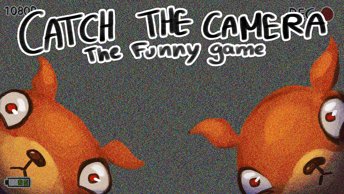 Catch the Camera the Funny Game by Camomillette for RubiJam - itch.io