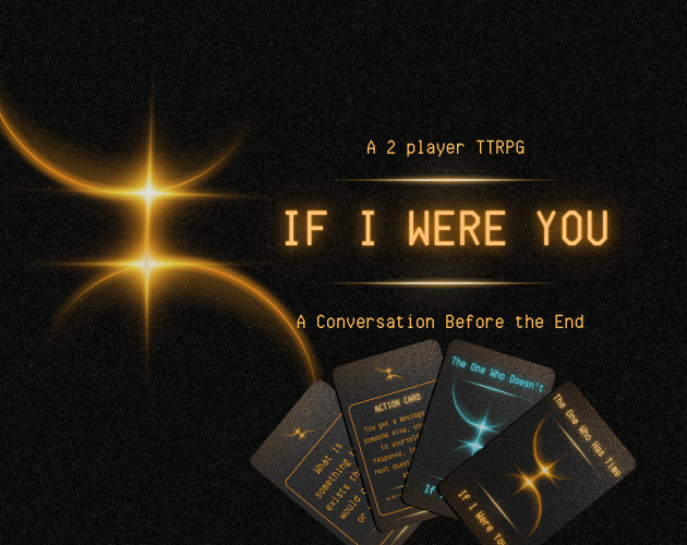 Cover image for If I Were You - A 2 Player Conversational TTRPG (DEMO)