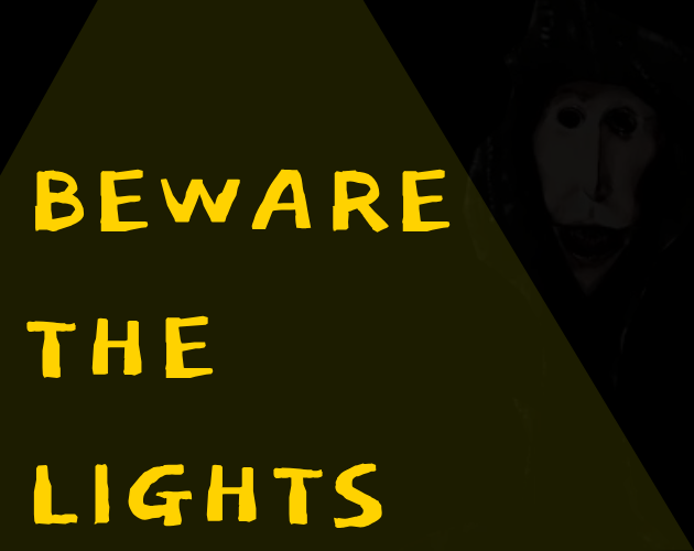 Beware the lights