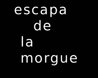 Escapa De La morgue By Bautista Moller game screenshot