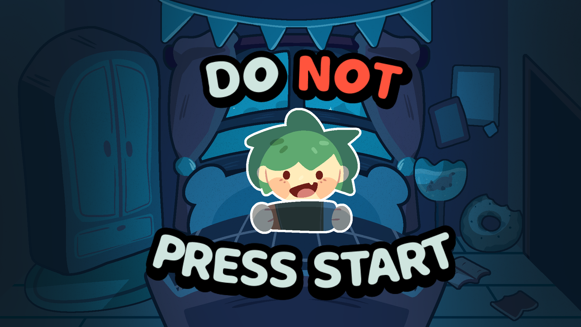 Do Not Press Start