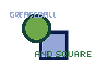 Greaseball & Square game screenshot