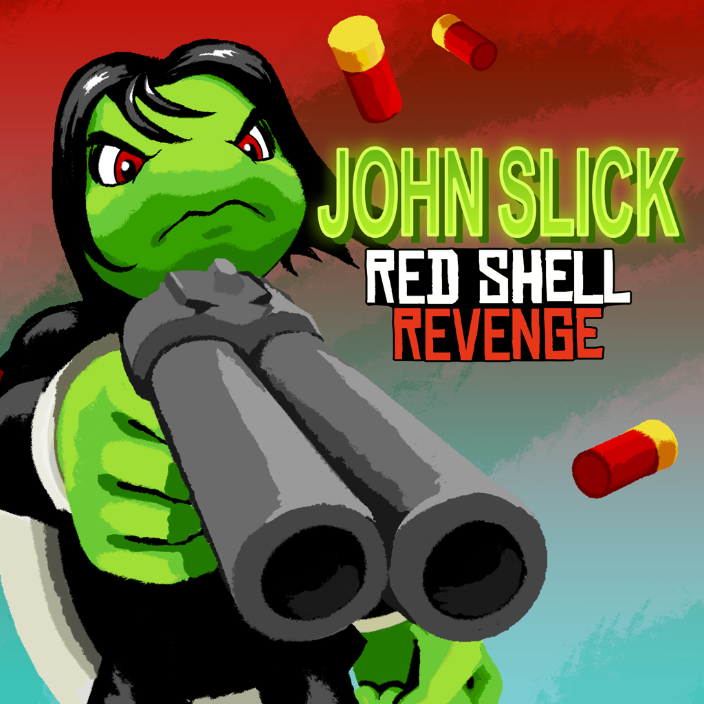 Cover image for John Slick: Red Shell Revenge