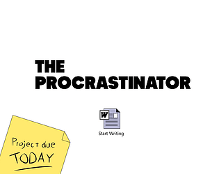 The Procrastinator