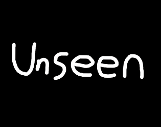 Unseen