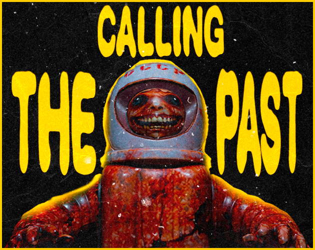 The Calling Past:Prologue