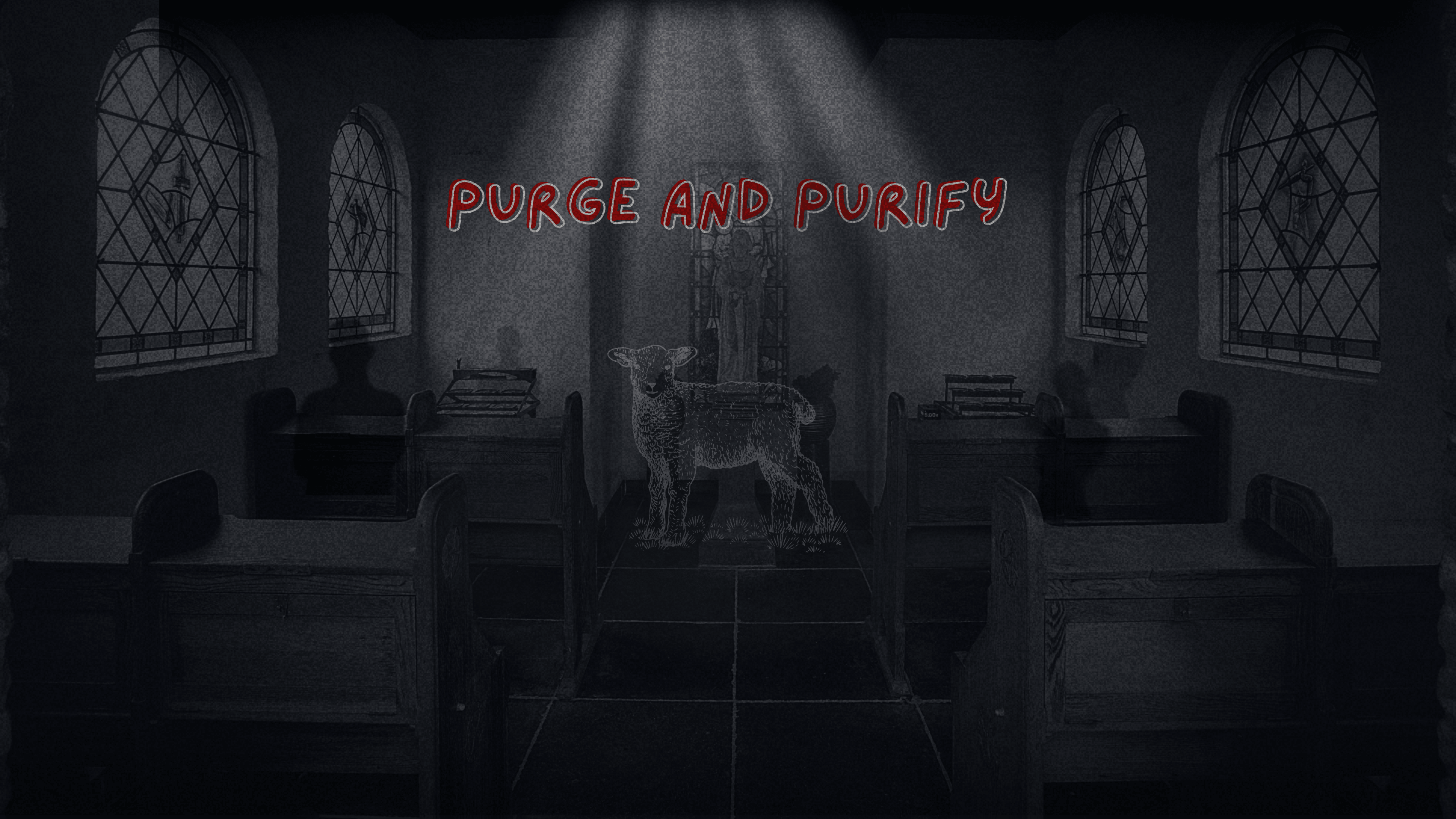 Purge and Purify: Rapture