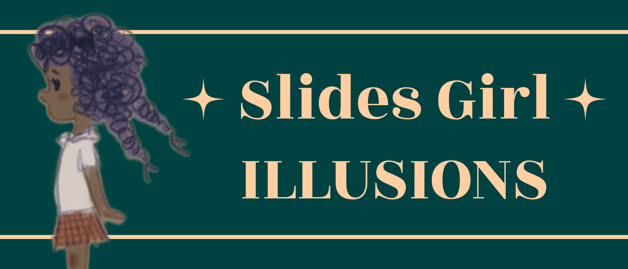 Slides Girl: Illusions