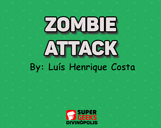 Zombie Attack - Luís Henrique Costa