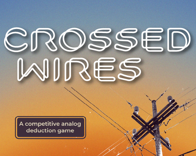 Cover image for Crossed Wires || Cables Cruzados