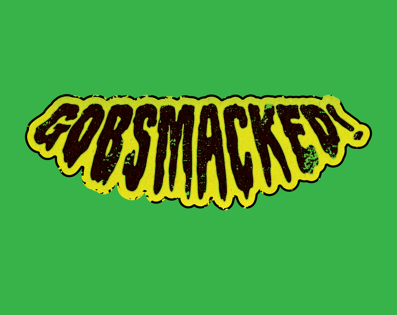 Cover image for GOBSMACKED!