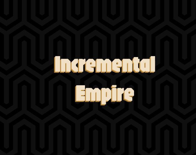 Cover image for Incremental Empire