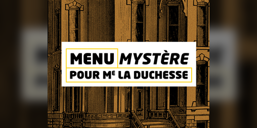 Cover image for Menu mystère pour Madame la Duchesse