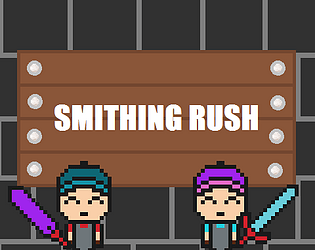Smithing Rush