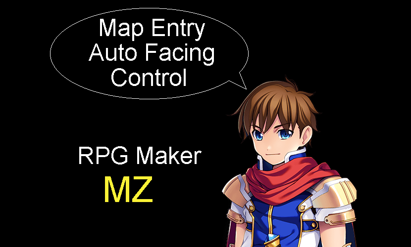 Map Entry Auto Facing Control - RPG Maker MZ Plugin by Indieman123