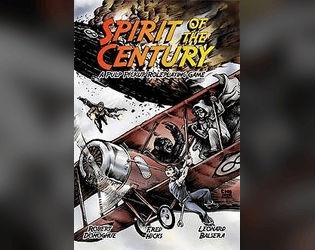 Spirit of the Century   - The Fate-powered pulp RPG from 2006 that started it all! 